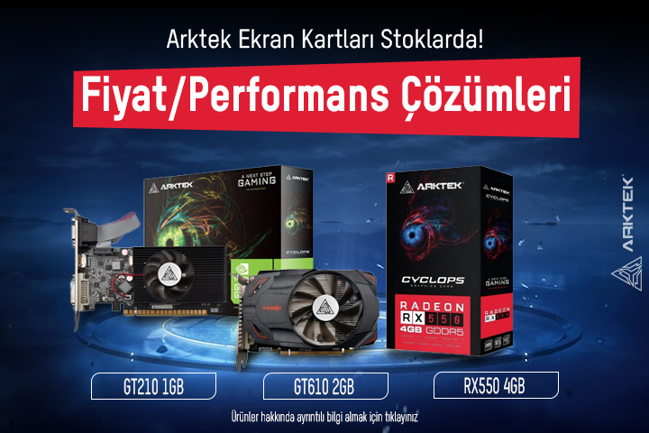 Arktek Ekran Kartları Stoklarda!