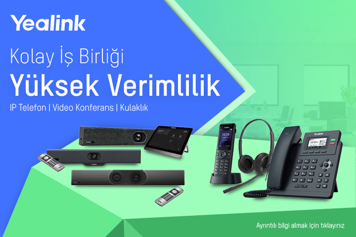 Yealink Kolay İş Birliği Yüksek Verimlilik