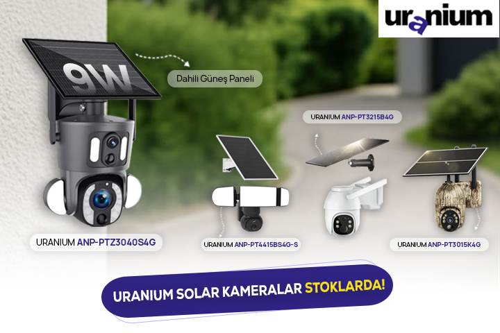 URANIUM SOLAR KAMERALAR STOKLARDA!